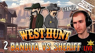 West Hunt  2Rész Itt mindenki GYANÚS  Stark LIVE [upl. by Irehs]