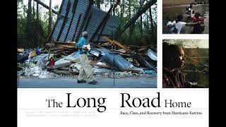 AUDIOBOOK Cutter et al  The Long Road Home Race Class and Recovery from Hurricane Katrina [upl. by Elatan]