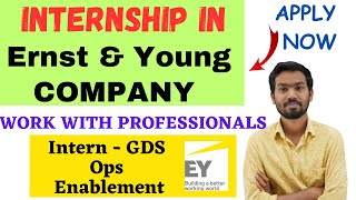 EY IN INDIA INTERNSHIP EY COMPANY INTERNSHIPERNST AND YOUNG [upl. by Tsenrae]