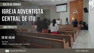 🔴 CULTO AO VIVO ADVENTISTA  Culto de Sábado  Irmão Luis Cristofoleti [upl. by Cressler]