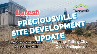 PRECIOUSVILLE SITE DEVELOPMENT UPDATE  Lagtang Talisay City Cebu [upl. by Brodench546]