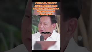 Pesan pak Prabowo Subianto jangan dendam sama orangcari temanrukun kerjasama untuk merah putih [upl. by Washburn]