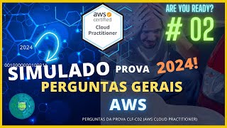 Simulado 2  AWS Cloud Practitioner CLFC02 2024 Perguntas da prova Certificação  Perguntas Gerais [upl. by Dosi]