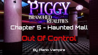 Piggy Branched Realities  Chapter 5 Haunted Mall  Out Of Control [upl. by Oniuqa]