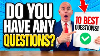 10 ‘INCREDIBLY POWERFUL’ QUESTIONS to ASK AN INTERVIEWER Do You Have Any QUESTIONS For Us [upl. by Donela]