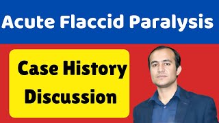 Case History Discussion Acute Flaccid Paralysis AFP amp GB syndrome GBS FCPS MD MCPS Exam Prep [upl. by Yelra934]