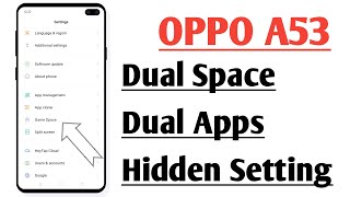 OPPO A53 Dual Space Dual Apps Setting [upl. by Llebasi]