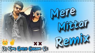 MERE MITTAR DJ REMIX SONG  FULL VIBRATION MIXX  MASOOM SHARMA NEW SONG  DJ VISHNU GARHI CHHANI [upl. by Akimaj]