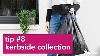 Tip 8 Kerbside Collection [upl. by Bez]