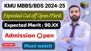 KMU MBBS Expected Merit 202425  KMU MBBSBDS Closing Merit [upl. by Mrots]