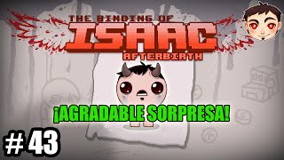 BINDING OF ISAAC AFTERBIRTH 43  ¡Agradable sorpresa [upl. by Esila]