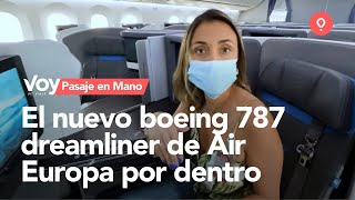 Cómo es el Boeing 787 Dreamliner de Air Europa por dentro [upl. by Conant]