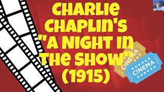 Charlie Chaplins quotA Night In The Showquot 1915 [upl. by Favien284]