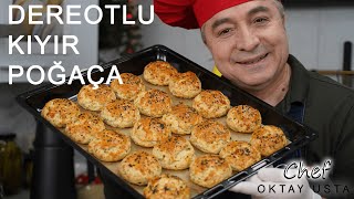 DEREOTLU KIYIR POĞAÇA ❗️Nasıl Yapılır  Chef Oktay Usta [upl. by Ylicis]