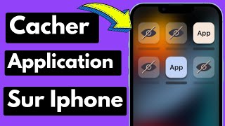 Comment Cacher Une Application Sur iPhone [upl. by Malley]