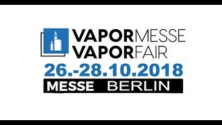 ShishaMesse meets VaporFair Berlin  2728102018  Messe Fazit [upl. by Nic]