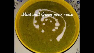 How to make easy healthy and quick Mint and green peas soup Akanksha Sharma [upl. by Asirahc]