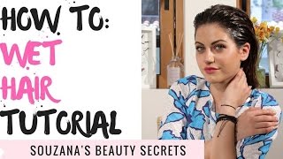 How To Wet Hair Souzanas Beauty Secrets [upl. by Ketchum]