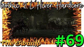 69  The Swamp From The Sect Camp Cleared Of Monsters  GOTHIC 2 NOTR LHIVER ENGLISH [upl. by Jaclin]