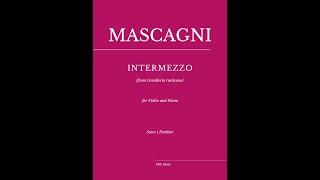 Intermezzo from Cavalleria rusticana for Violin and Piano [upl. by Noyes]