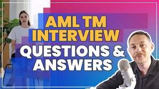 AML Transaction Monitoring Questions and Answers Prepare for Your Job Interview [upl. by Auqenahs]