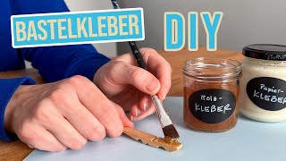 Kleber selber machen  3 einfache Arten für Papier Holz etc ungiftig [upl. by Natalia]