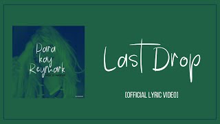 LAST DROP  ARGEE  OFFICIAL LYRIC VIDEO [upl. by Nelrah409]