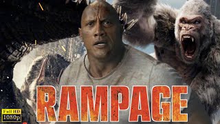 Rampage 2018 Movie  Dwayne Johnson Naomie Harris Malin AkermanJake Lacy  Facts amp Review [upl. by Leipzig770]