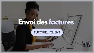 TUTO Clients  Envoi des factures avec ZEENDOC [upl. by Atiuqehs]