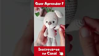 PASSO A PASSO Cachorrinho Amigurumi shorts [upl. by Ahsitak679]