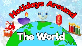 Holidays Around The World 🎶  Holiday Songs for Kids [upl. by Colan207]