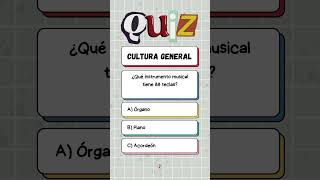 ¿Qué instrumento musical tiene 88 teclas short culture trivia quiz [upl. by Ahsikrats388]