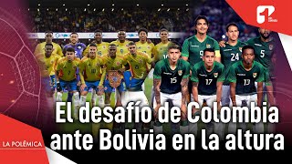 Colombia enfrenta a Bolivia ¿logrará traerse los tres puntos [upl. by Holds152]