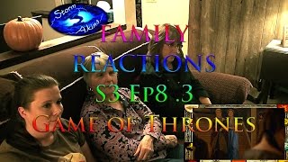 Game of Thrones FAMILY REACT S3 Ep8 3 [upl. by Alexei]