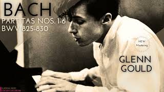 Bach  Partitas Nos 123456 BWV 825830  REMASTERED Centurys recording Glenn Gould [upl. by Nylahs876]