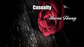 Casualty Seamus Heaney Poem [upl. by Jake]