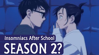 Insomniacs After School Season 2 Release Date and Chances [upl. by Sapphera]