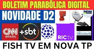 BOLETIM PARABÃ“LICA STARONE D2 NOVIDADESFISH TV  SBT  NOVIDADES TVRO [upl. by Atcliffe]