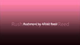 Rushmore by Alfred Reed [upl. by Htiduy]