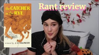 A Cozy Rant Review The Catcher In The Rye [upl. by Notgnilliw]