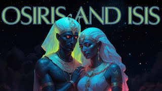 NoxTenebris777  Osiris and Isis [upl. by Garrard]