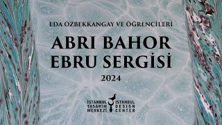 Eda Özbekkangay ve Öğrencileri Abrı Bahor Ebru Sergisi [upl. by Shayne]