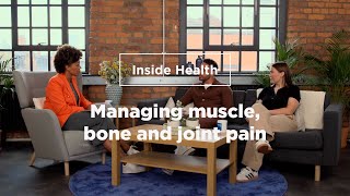 Managing muscle bone and joint pain  Inside Health  Bupa Health [upl. by Retrop798]