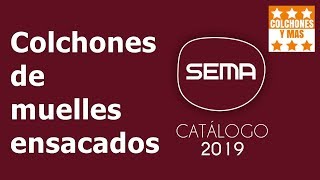 COLCHONES SEMA DE MUELLES ENSACADOS 2019 [upl. by Milla]