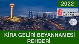 2022 KİRA GELİRİ BEYANNAMESİ REHBERİ [upl. by Sheply]