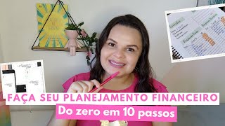 APRENDA A FAZER SEU PLANEJAMENTO FINANCEIRO DO ZERO [upl. by Joeann367]