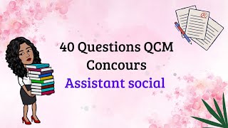 مثال امتحان توظيف شعبة مساعد اجتماعي  40 questions concours recrutement assistant social [upl. by Armalla]