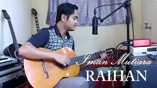 RAIHAN  IMAN MUTIARA cover by Ary Rama [upl. by Oina189]