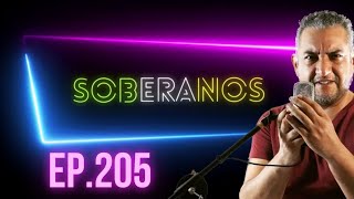 EP 205 SOBERANOS [upl. by Akeim447]