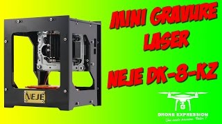 PRESENTATION UNBOXING REVIEW FRENCH GRAVURE LASER NEJE DK8KZ 1000mW GEARBEST DRONE EXPRESSION [upl. by Ahtiekal]